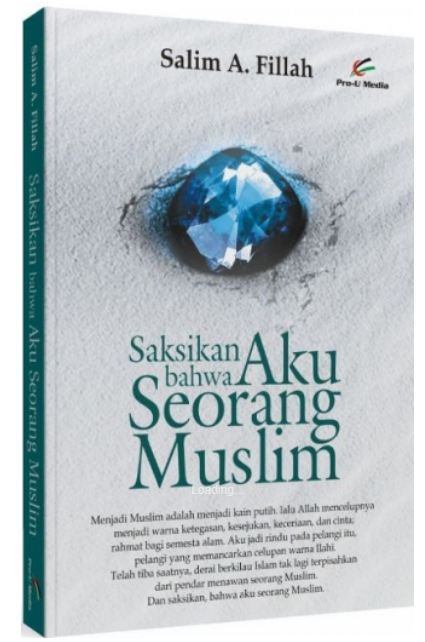 Buku Saksikan Bahwa Aku Seorang Muslim