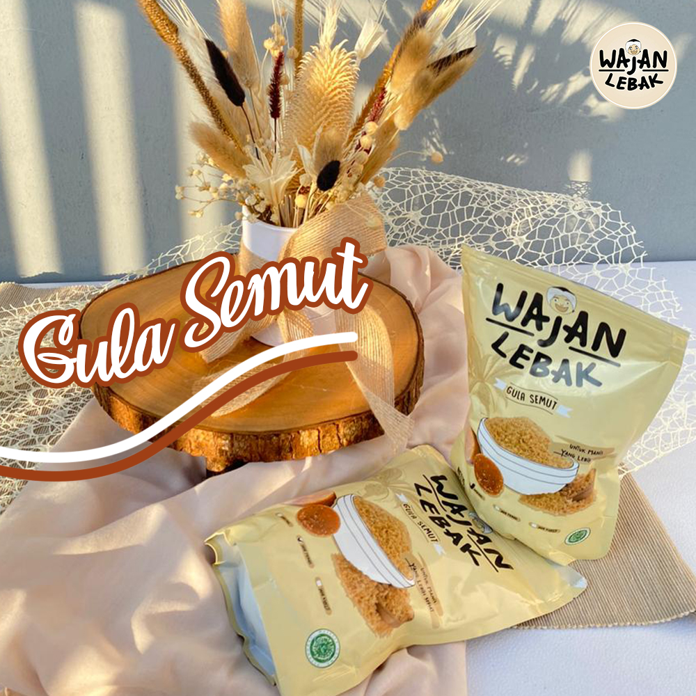 GULA SEMUT - WAJAN LEBAK