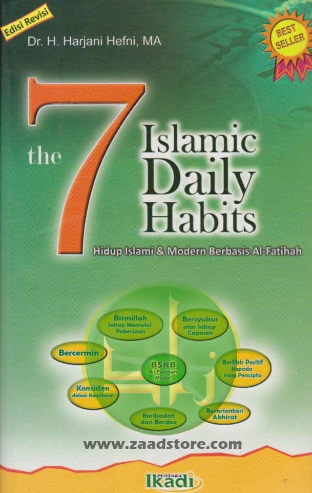 The 7 Islamic Daily Habits (Revisi 2013)